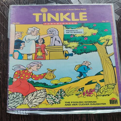 Tinkle Fortnightly No. 356 . ( PRAMITA GETS BORED & THE FOOLISH WOMAN AND HER CLEVER DAUGHTER ) ACK .