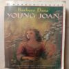 Young Joan (By Barbara Dana)