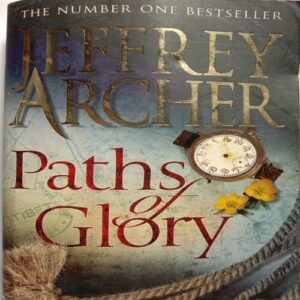 Paths Of Glory (By Jeffrey Archer)