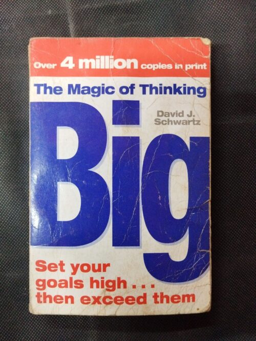 The Magic Of Thinking Big ( David J. Schwartz ) .